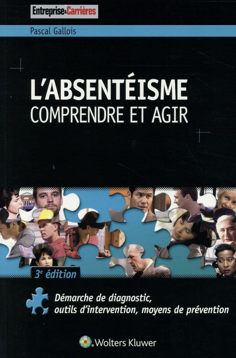 L'absentéisme : comprendre et agir