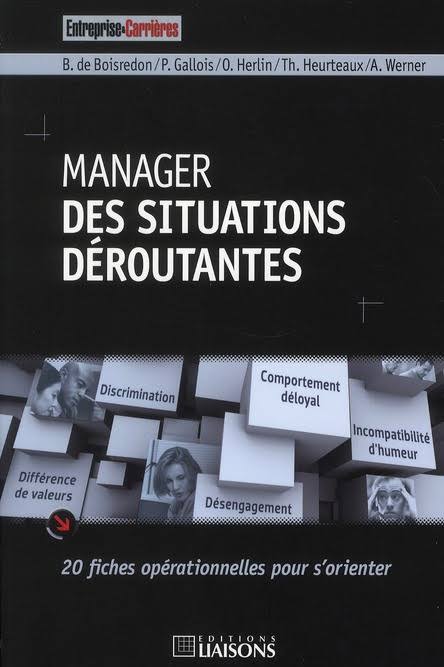 Manager des situations déroutantes